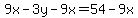 9x-3y-9x=54-9x