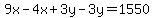 9x-4x%2B3y-3y=1550