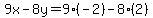 9x-8y=9%28-2%29-8%282%29