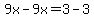 9x-9x=3-3