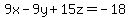 9x-9y%2B15z=-18