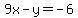 9x-y=-6