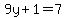 9y%2B1=7