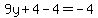 9y%2B4-4=-4