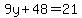 9y%2B48=21