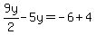 9y%2F2-5y=-6%2B4