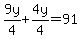 9y%2F4%2B4y%2F4=91