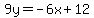 9y=-6x%2B12
