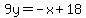 9y=-x%2B18