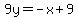 9y=-x%2B9