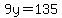 9y=135