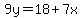 9y=18%2B7x