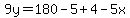 9y=180-5%2B4-5x