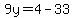 9y=4-33