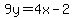 9y=4x-2