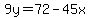 9y=72-45x