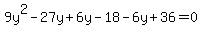 9y%5E2-27y%2B6y-18+-+6y%2B36=0