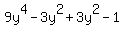 9y%5E4+-+3y%5E2+%2B+3y%5E2+-1