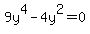 9y%5E4+-+4y%5E2+=+0