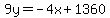 9y+=+-4x+%2B+1360