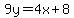 9y+=+4x+%2B+8
