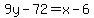 9y-72=x-6
