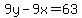 9y-9x=63