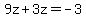 9z%2B3z=-3
