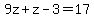 9z%2Bz-3=17