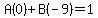 A%280%29%2BB%28-9%29=1