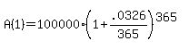 A%281%29+=+100000%281%2B.0326%2F365%29%5E%28365%29