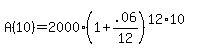 A%2810%29+=+2000%281%2B.06%2F12%29%5E%2812%2A10%29