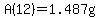 A%2812%29=1.487g