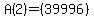 A%282%29=%2839996%29