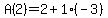 A%282%29=2%2B1%28-3%29