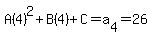 A%284%29%5E2%2BB%284%29%2BC=a%5B4%5D=26