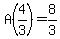 A%284%2F3%29+=+8%2F3