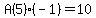 A%285%29%28-1%29=10