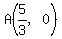 A%285%2F3%2C0%29