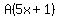 A%285x%2B1%29