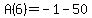 A%286%29++=++-1-50