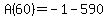 A%2860%29++=++-1-590