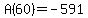 A%2860%29++=++-591