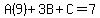 A%289%29%2B3B%2BC=7