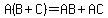 A%28B%2BC%29=AB%2BAC