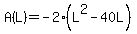 A%28L%29=-2%28L%5E2-40L%29