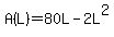 A%28L%29=80L-2L%5E2