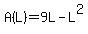 A%28L%29=9L-L%5E2