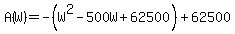 A%28W%29=-%28W%5E2-500W%2B62500%29%2B62500