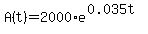 A%28t%29=2000%2Ae%5E%280.035t%29